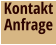 Kontakt Anfrage